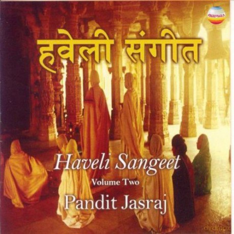 Jasraj Pandit: Haveli Sangeet (Vol 2) [CD]