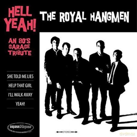 Royal Hangmen: Hell Yeah! An 80s Garage Tribute [Winyl]
