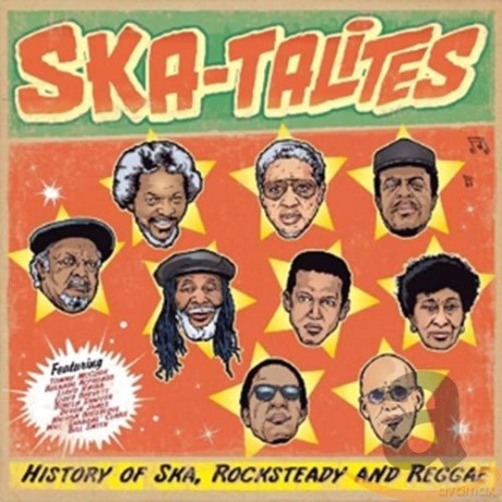 Skatalites: History Of Ska - Rocksteady And Reggae [CD]