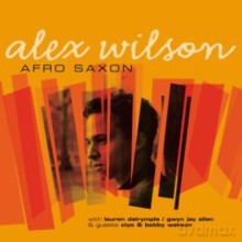 Alex Wilson: Afro-Saxon [CD]