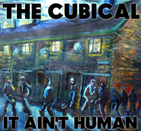 Cubical: It Aint Human [CD]