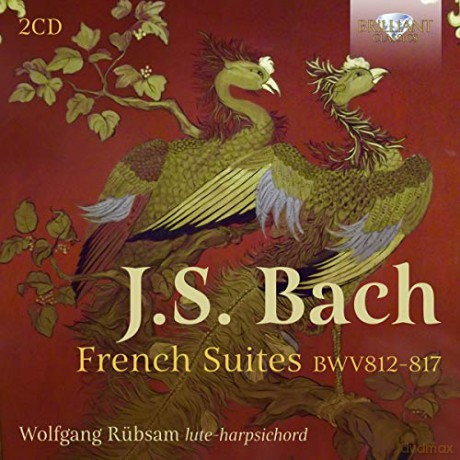 Wolfgang Rubsam: J.S. Bach: French Suites Bwv812-817 [2CD]