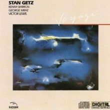 Stan Getz Quartet: Voyage [CD]