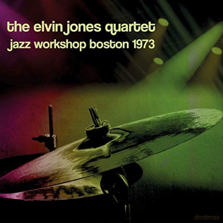 Elvin Jones Quartet: Jazz Workshop Boston 1973 [CD]