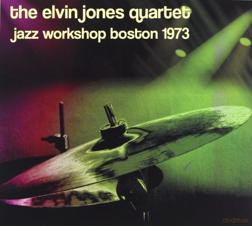 Elvin Jones Quartet: Jazz Workshop Boston 1973 [CD]