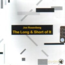 Joe Rosenberg: The Long And Short Of It [CD]