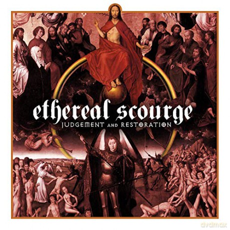 Ethereal Scourge: Judgement And Restoration [CD]