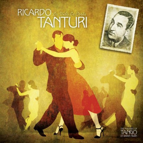 Ricardo Tanturi: La Vida Es Corta [CD]