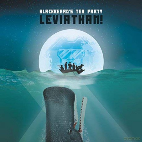 Blackbeards Tea Party: Leviathan! [CD]