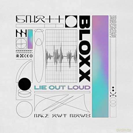 Bloxx: Lie Out Loud [Winyl]