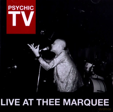 Psychic Tv: Live At Thee Marquee [CD]