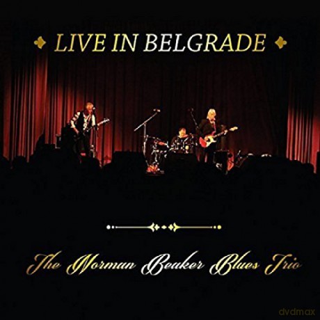 Norman Beaker Blues Trio: Live In Belgrade [CD]