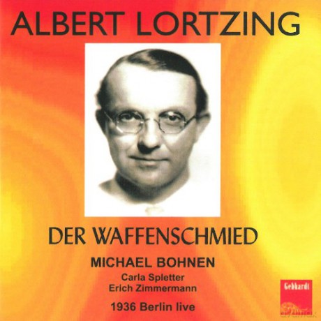 Lortzing Der Waffenschmied: Lortzing Der Waffenschmied [2CD]