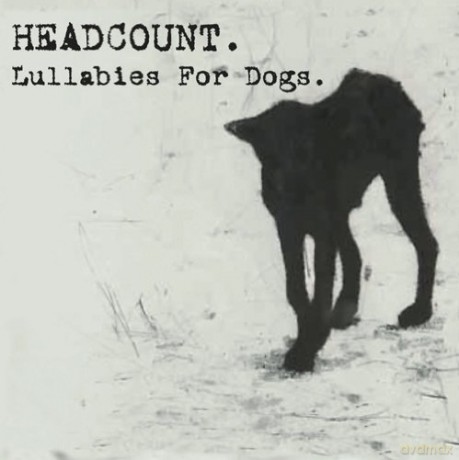 Headcount: Lullabies For Dogs [CD]