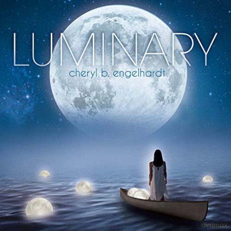 Cheryl B. Engelhardt: Luminary [CD]