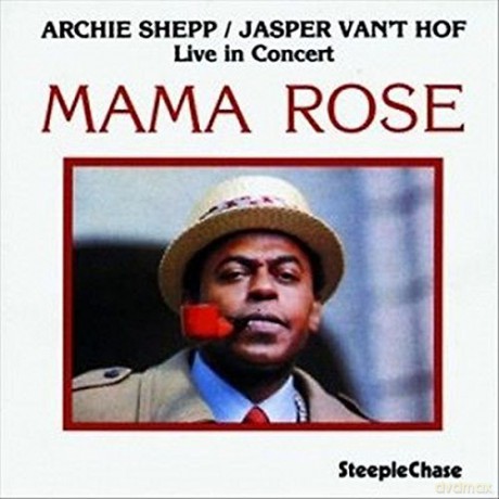 Archie Shepp: Mama Rose [Winyl]