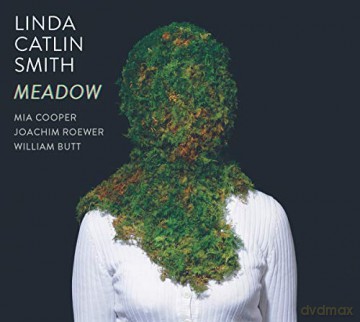 Linda Catlin Smith: Meadow [CD]