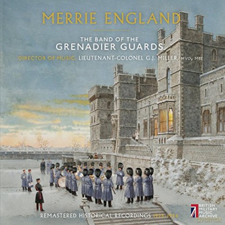 Band Of The Grenadier Guards: Merrie England [CD]