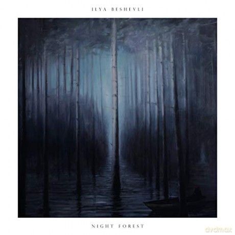Ilya Beshevli: Night Forest [CD]