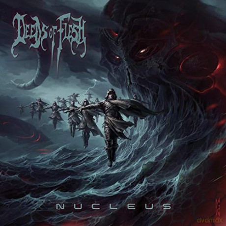 Deeds Of Flesh: Nucleus (digipack) [CD]