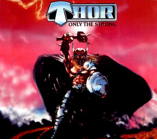 Thor: Only The Strong [2CD]