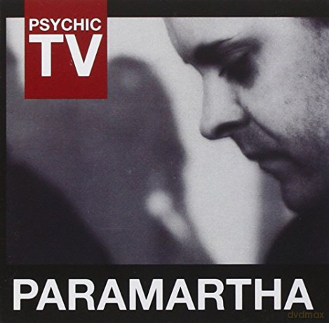 Psychic Tv: Paramartha [CD]