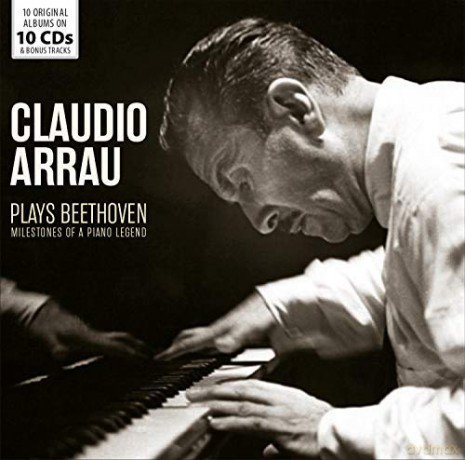 Claudio Arrau: Plays Beethoven: Milestones Of A Piano Legend [10CD]