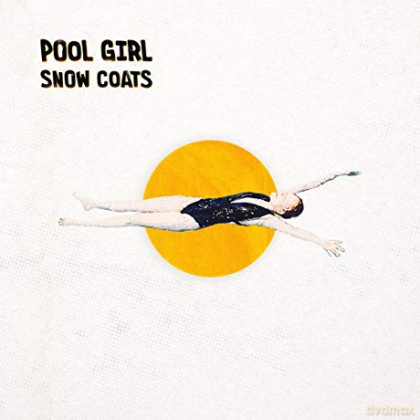 Snow Coats: Pool Girl EP [Winyl]