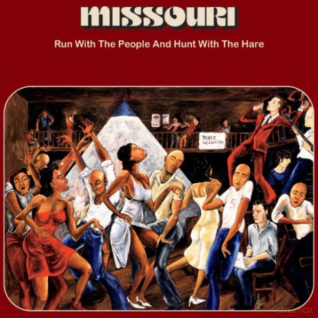 Missouri: Run With The People And Hunt With The Hare [CD]