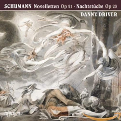 Danny Driver: Schumann Novelletten Nachstucke [CD]