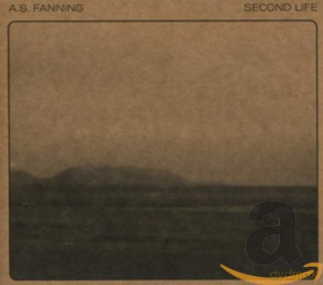 A.S. Fanning: Second Life [CD]