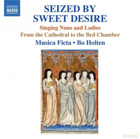 Musica Fictaholten: Seized By Sweet Desire [CD]