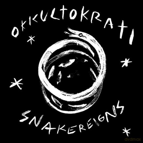 Okkultokrati: Snakereigns [CD]