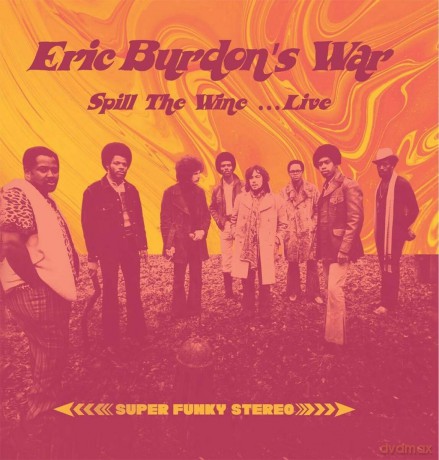 Eric Burdons War: Spill The Wine... Live [Winyl]