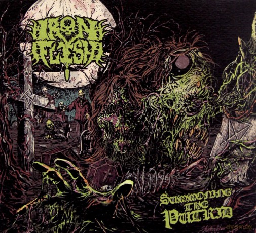 Iron Flesh: Summoning The Putrid [CD]