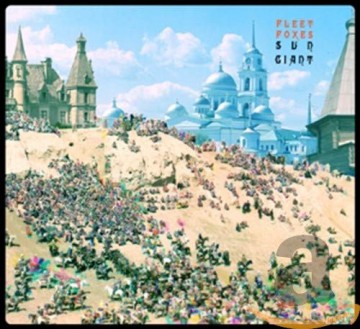 Fleet Foxes: Sun Giant [CD]