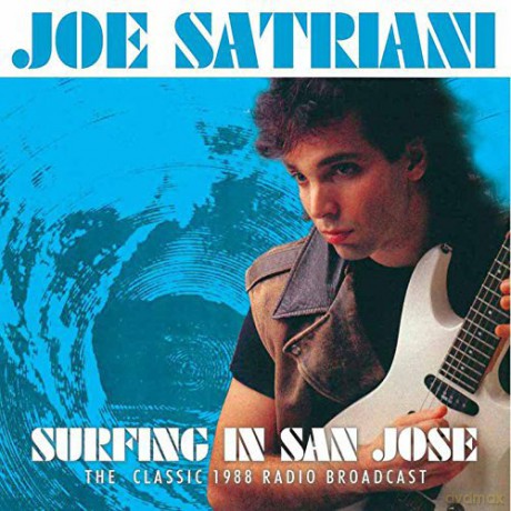 Joe Satriani: Surfing In San Jose [CD]
