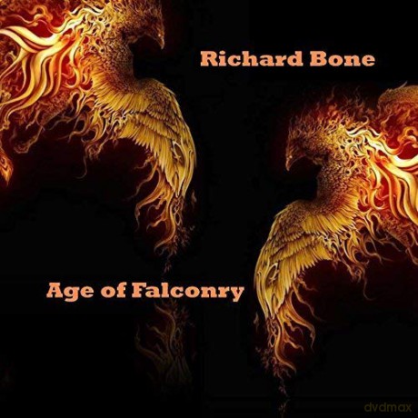 Richard Bone: The Age Of Falconry [CD]