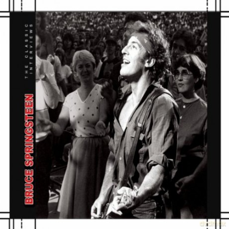 Bruce Springsteen: The Classic Interview [CD]