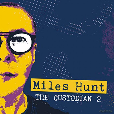 Miles Hunt: The Custodian 2 [2CD]