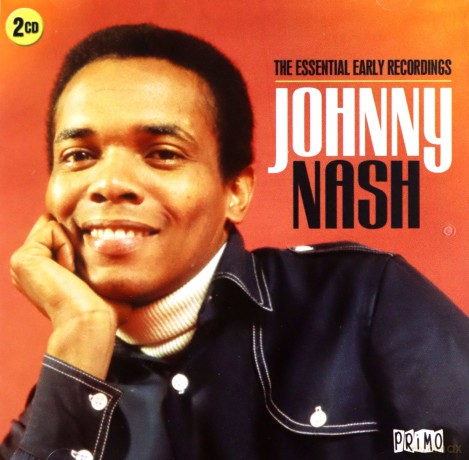 Johnny Nash: The Essential Early Recordings [2CD]