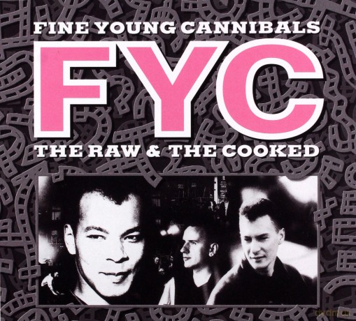 Fine Young Cannibals: The Raw & The Cooked [2CD]