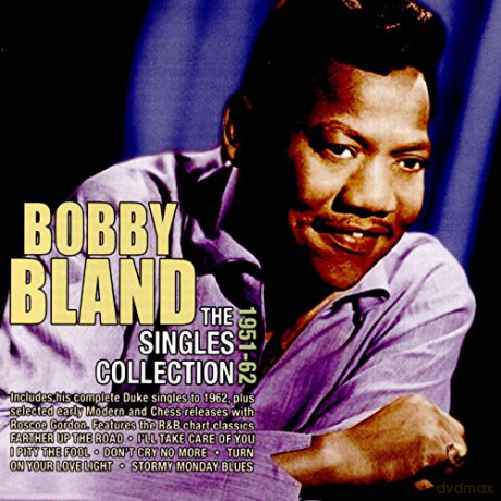 Bobby Bland: The Singles Collection 1951-62 [2CD]