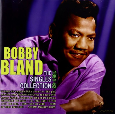Bobby Bland: The Singles Collection 1951-62 [2CD]