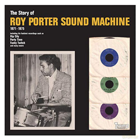 Roy Porter Sound Machine: The Story Of [CD]