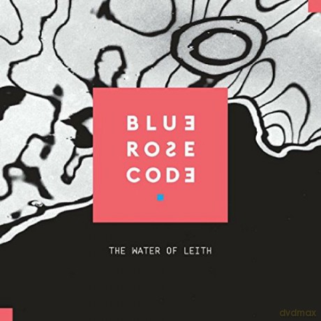 Blue Rose Code: The Water Of Leith [2xWinyl]