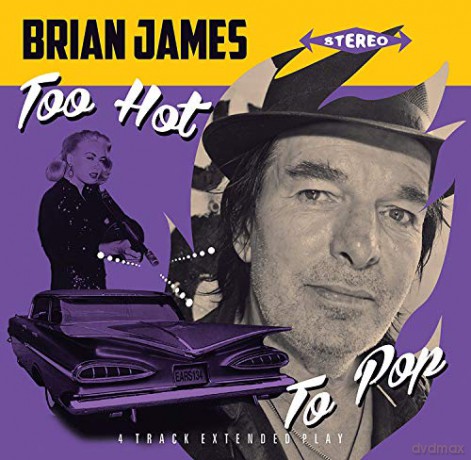 Brian James: Too Hot To Pop E.P [Winyl]