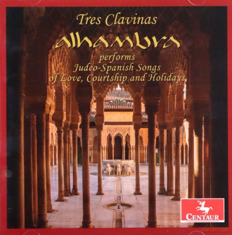 Alhambra: Tres Clavinas: Judeo-Spanish Songs Of Love Courtship And Hol [CD]