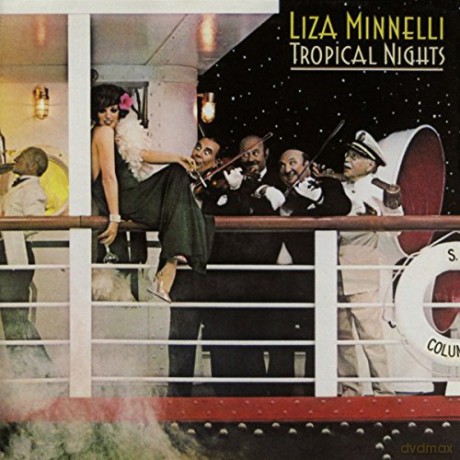 Liza Minnelli: Tropical Nights: Expanded Edition [CD]
