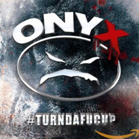 Onyx: Turndafucup [CD]